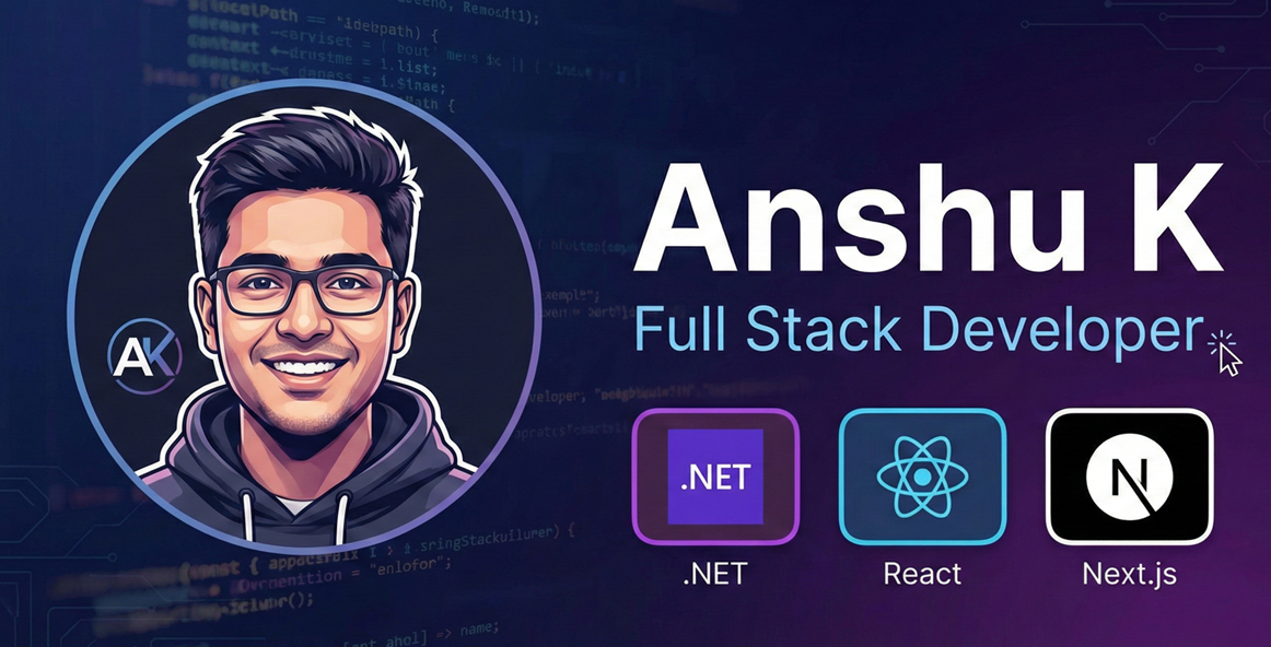 Anshu K - Full Stack Developer & Software Engineer